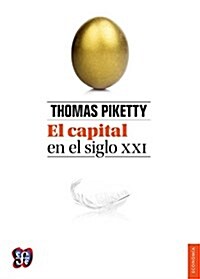 El Capital En El Siglo XXI (Paperback)