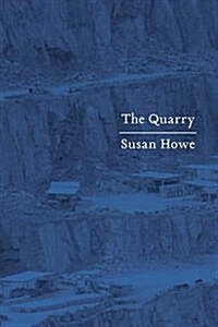 The Quarry: Essays (Paperback)