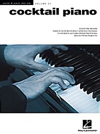 Cocktail Piano: Jazz Piano Solos Series Volume 31 (Paperback)