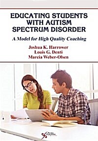 Educating Students With Autism Spectrum Disorder (Paperback)