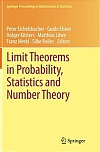 Limit Theorems in Probability, Statistics and Number Theory: In Honor of Friedrich G?ze (Paperback, 2013)