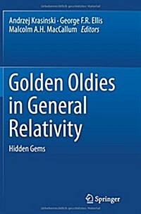 Golden Oldies in General Relativity: Hidden Gems (Paperback, 2013)