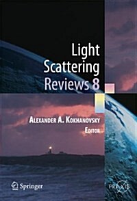 Light Scattering Reviews 8: Radiative Transfer and Light Scattering (Paperback, 2013)