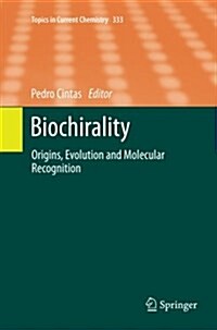 Biochirality: Origins, Evolution and Molecular Recognition (Paperback, 2013)