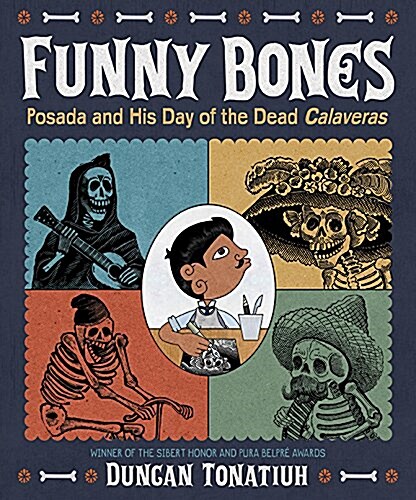 Funny Bones: Posada and His Day of the Dead Calaveras (Hardcover)