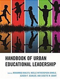 Handbook of Urban Educational Leadership (Hardcover)