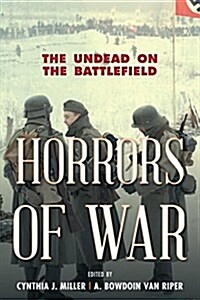 [중고] Horrors of War: The Undead on the Battlefield (Hardcover)