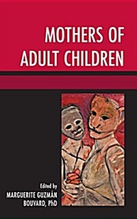 Mothers of Adult Children (Paperback)