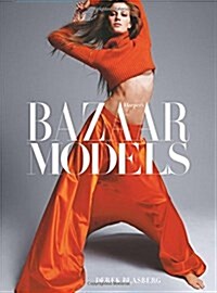 Harpers Bazaar: Models (Hardcover)