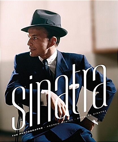 Sinatra: The Photographs (Hardcover)