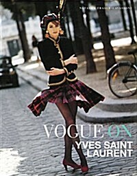 Vogue on Yves Saint Laurent (Hardcover)
