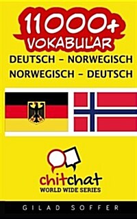 11000+ Deutsch - Norwegisch Norwegisch - Deutsch Wortschatz (Paperback)