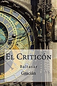 El Criticon (Paperback)