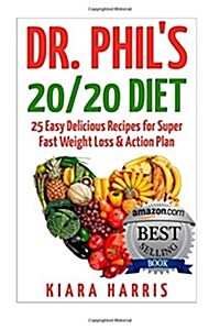 Dr. Phils 20/20 Diet (Paperback)