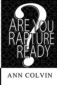 Are You Rapture Ready? (Paperback, Large Print)