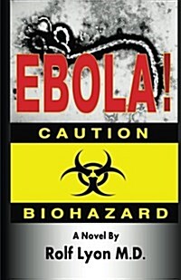 Ebola! (Paperback)
