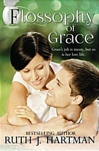 Flossophy of Grace (Paperback)