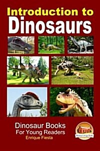 Introduction to Dinosaurs (Paperback)