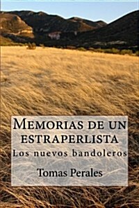 Memorias de un estraperlista: Los dif?iles a?s de la postgerra espa?la (Paperback)