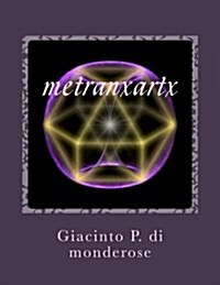 Metatranxart (Paperback, Large Print)