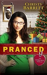 Pranced (Paperback)