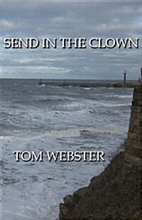 Send in the Clown (Paperback)