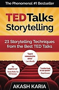 Ted Talks Storytelling: 23 Storytelling Techniques from the Best Ted Talks (Paperback)