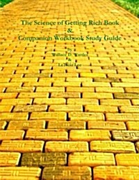 The Science of Getting Rich Book: & Companion Workbook Study Guide (Paperback)