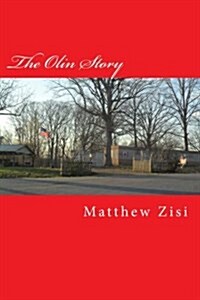 The Olin Story (Paperback)