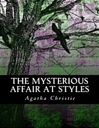 The Mysterious Affair at Styles: Illustrated Large Print Edition (Paperback)