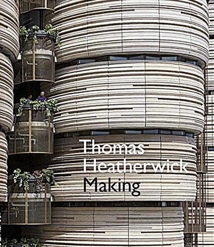 Thomas Heatherwick: Making (Paperback)