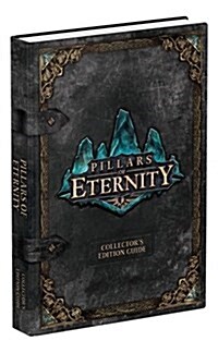 Pillars of Eternity Collectors Edition Strategy Guide (Hardcover, Special)