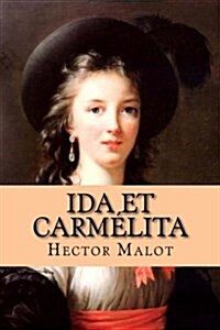 Ida Et Carmelita (Paperback, Large Print)