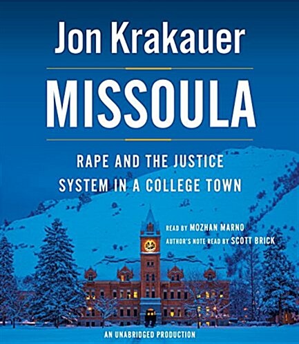 Missoula: Rape and the Justice System in a College Town (Audio CD)