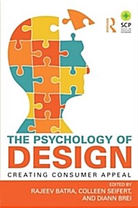 The Psychology of Design : Creating Consumer Appeal (Paperback)