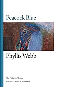 Peacock Blue: The Collected Poems (Paperback)