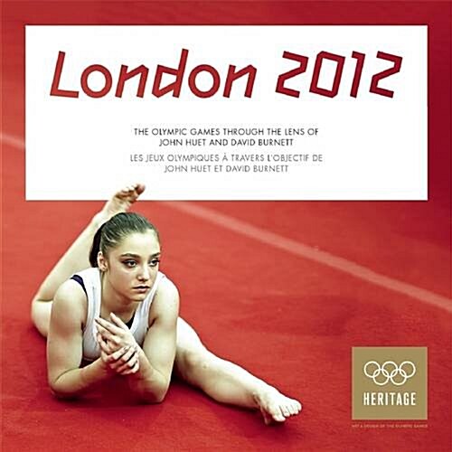 London 2012 : The Olympic Games Through the Lens of John Huet and David Burnett (Paperback)