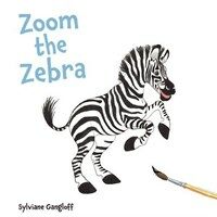 Zoe the Zebra (Hardcover)