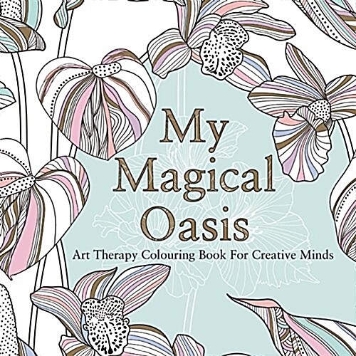 My Magical Oasis (Paperback)