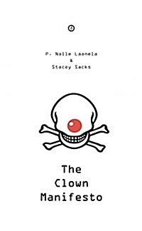 The Clown Manifesto (Paperback)