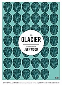 The Glacier (Paperback)