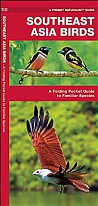 Southeast Asia Birds: A Folding Pocket Guide to Familiar Species (Loose Leaf)