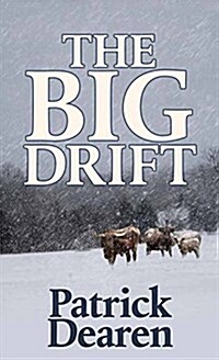 The Big Drift (Library Binding)