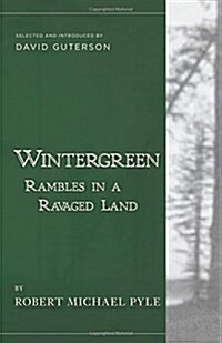 Wintergreen: Rambles in a Ravaged Land (Paperback)