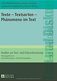 Texte - Textsorten - Phaenomene Im Text (Hardcover)