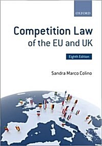 Competition Law of the EU and UK (Paperback, 8 Revised edition)