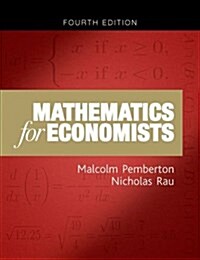 Mathematics for Economists : An Introductory Textbook, Fourth Edition (Paperback, 4 ed)