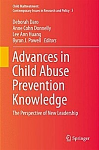 Advances in Child Abuse Prevention Knowledge: The Perspective of New Leadership (Hardcover, 2015)