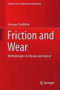 Friction and Wear: Methodologies for Design and Control (Hardcover, 2015)