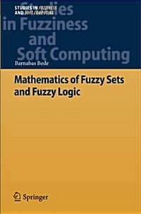 Mathematics of Fuzzy Sets and Fuzzy Logic (Paperback, 2013)